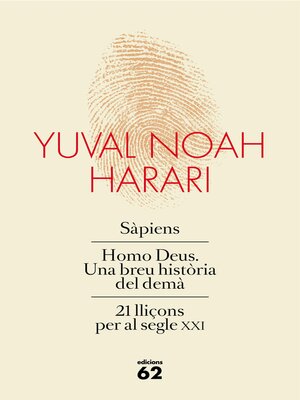 cover image of Obra completa (Pack que inclou Sàpiens, Homo Deus i 21 lliçons per al segle XXI)